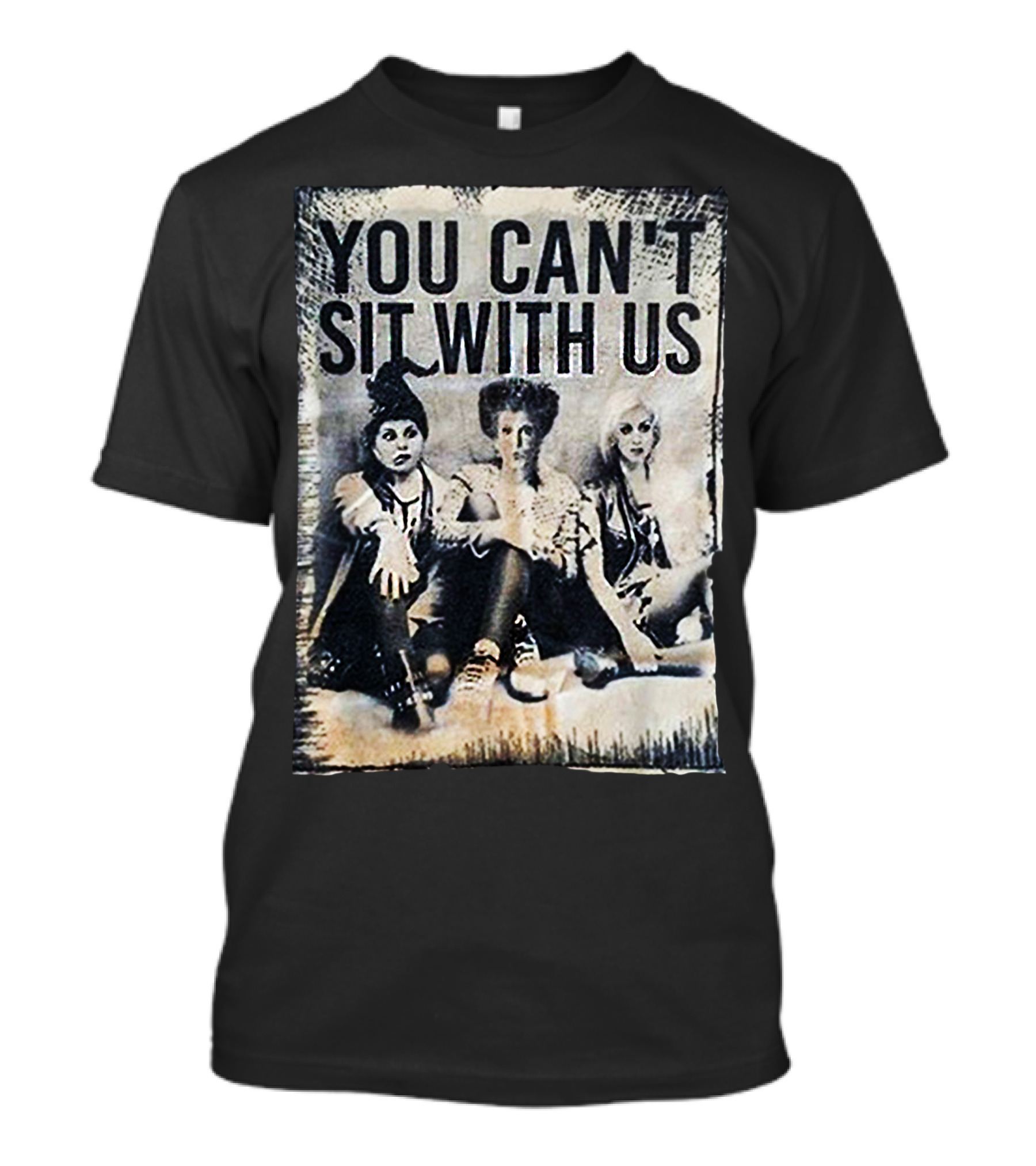 You Can't Sit With Us Punk Rock Aesthetic Trio T-Shirt
