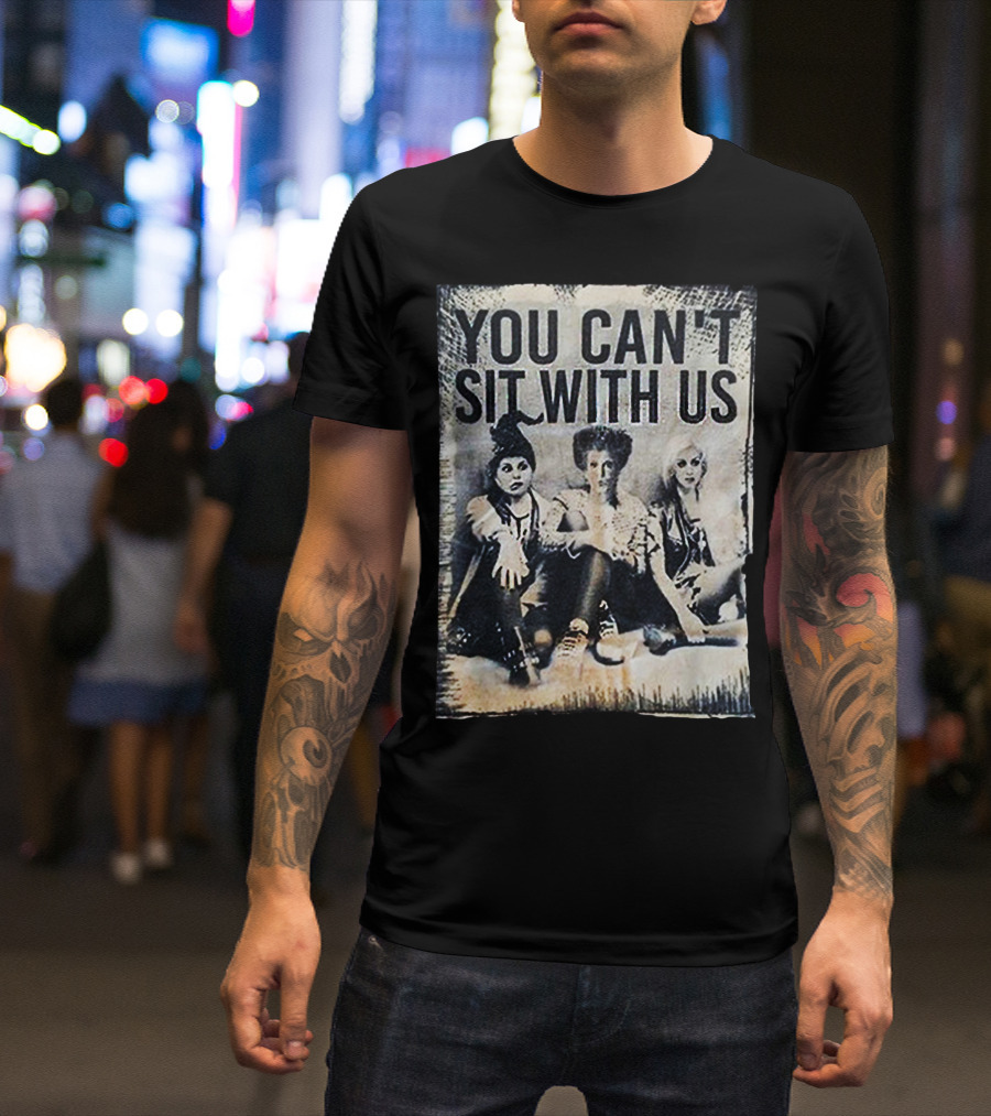You Can't Sit With Us Punk Rock Aesthetic Trio T-Shirt