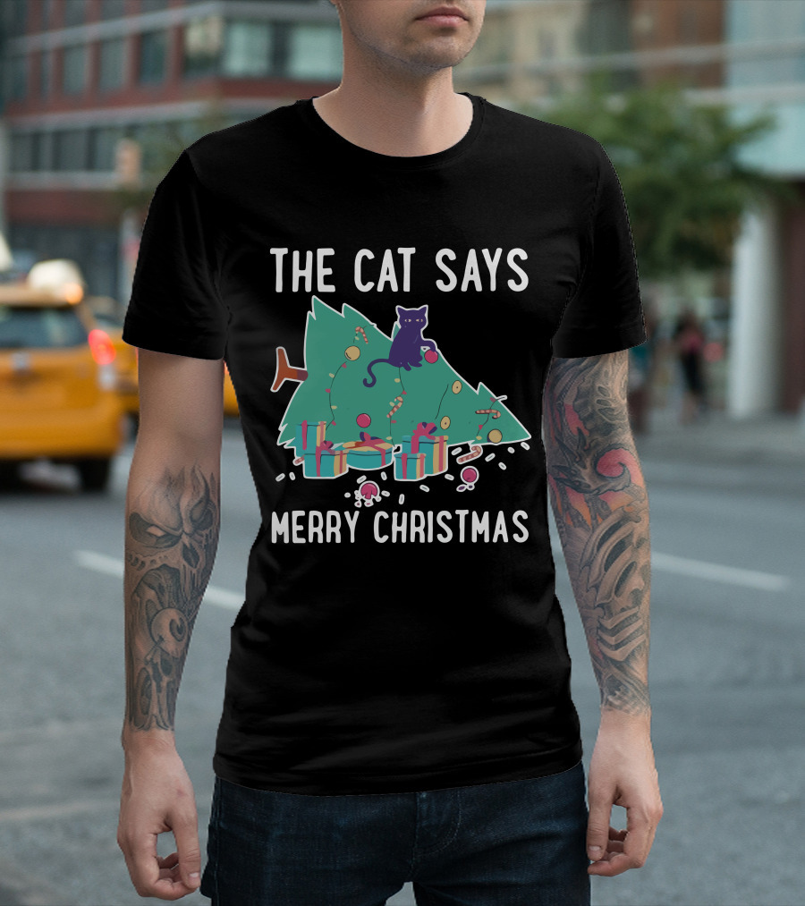 The Cat Says Merry Christmas Funny Cat Christmas Tree T-Shirt