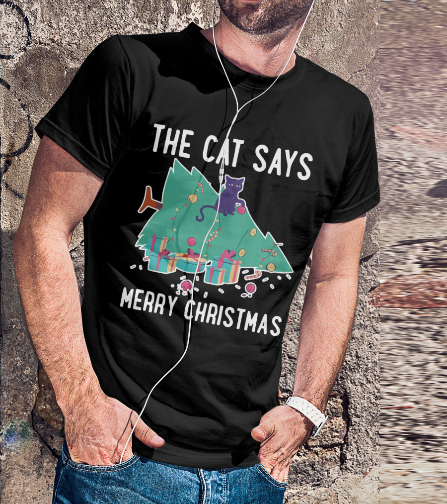 The Cat Says Merry Christmas Funny Cat Christmas Tree T-Shirt