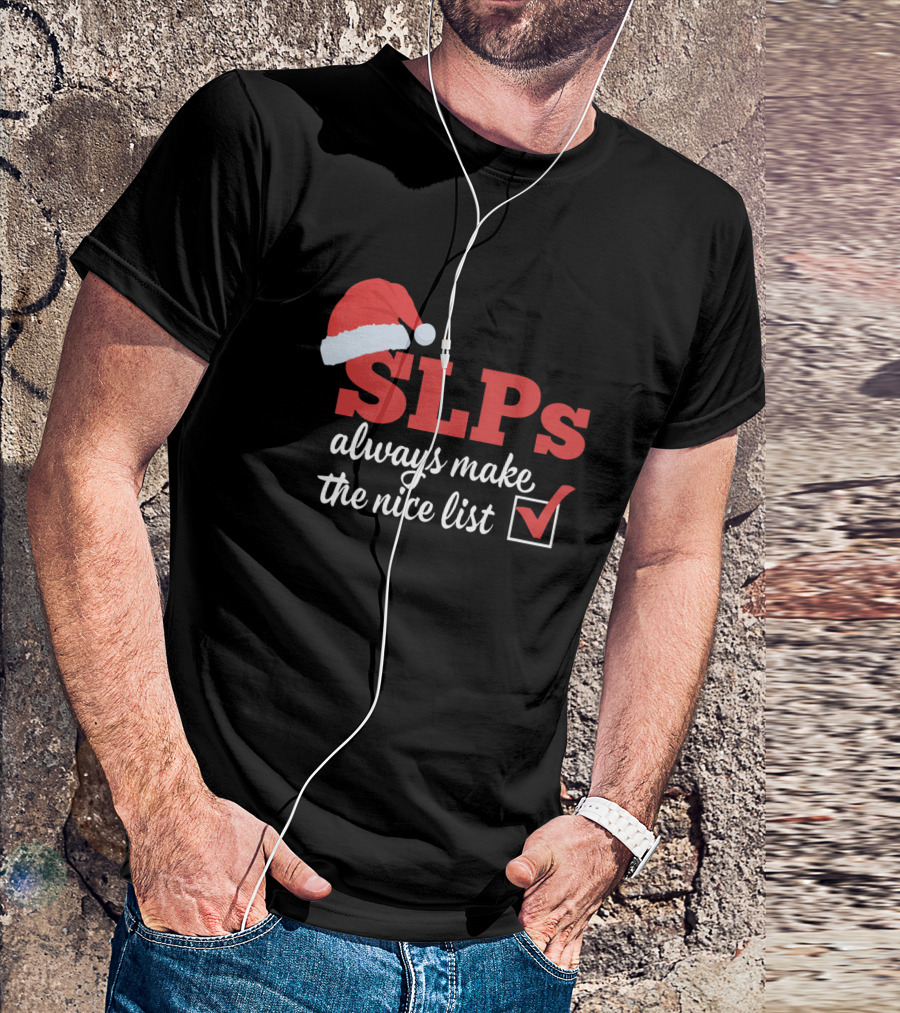 SLPs Always Make The Nice List Santa Hat Checkmark T-Shirt