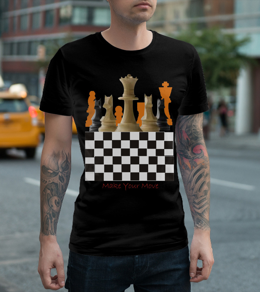 Make Your Move Chess Pieces Black White Board T-Shirt