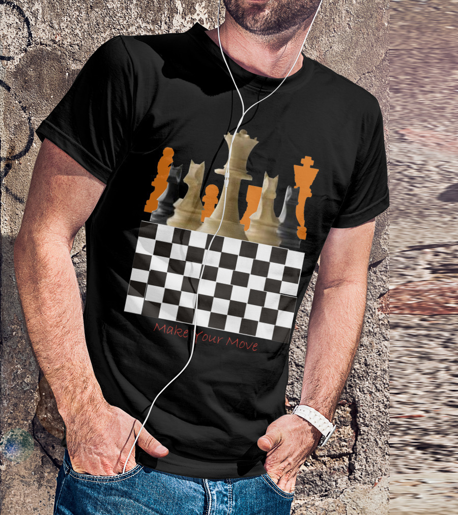 Make Your Move Chess Pieces Black White Board T-Shirt