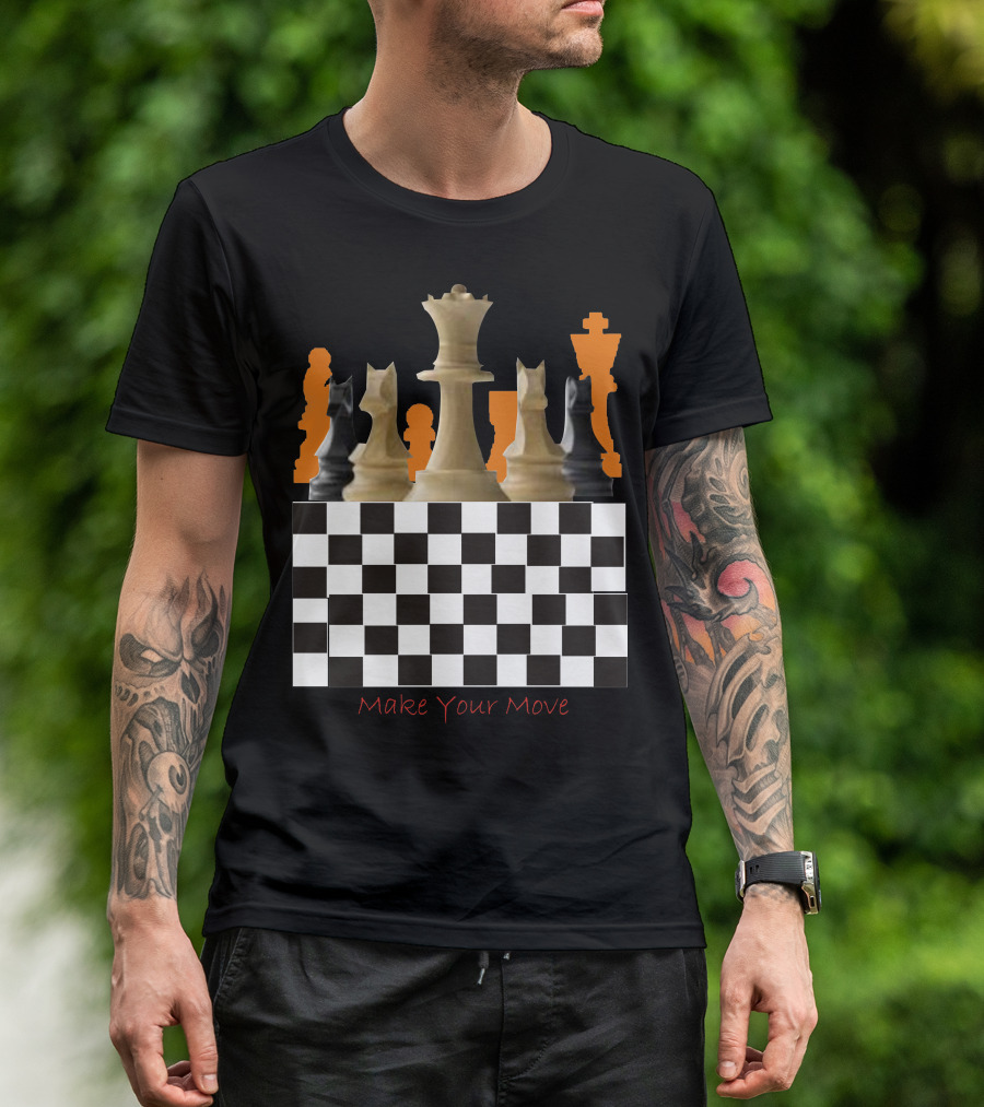 Make Your Move Chess Pieces Black White Board T-Shirt