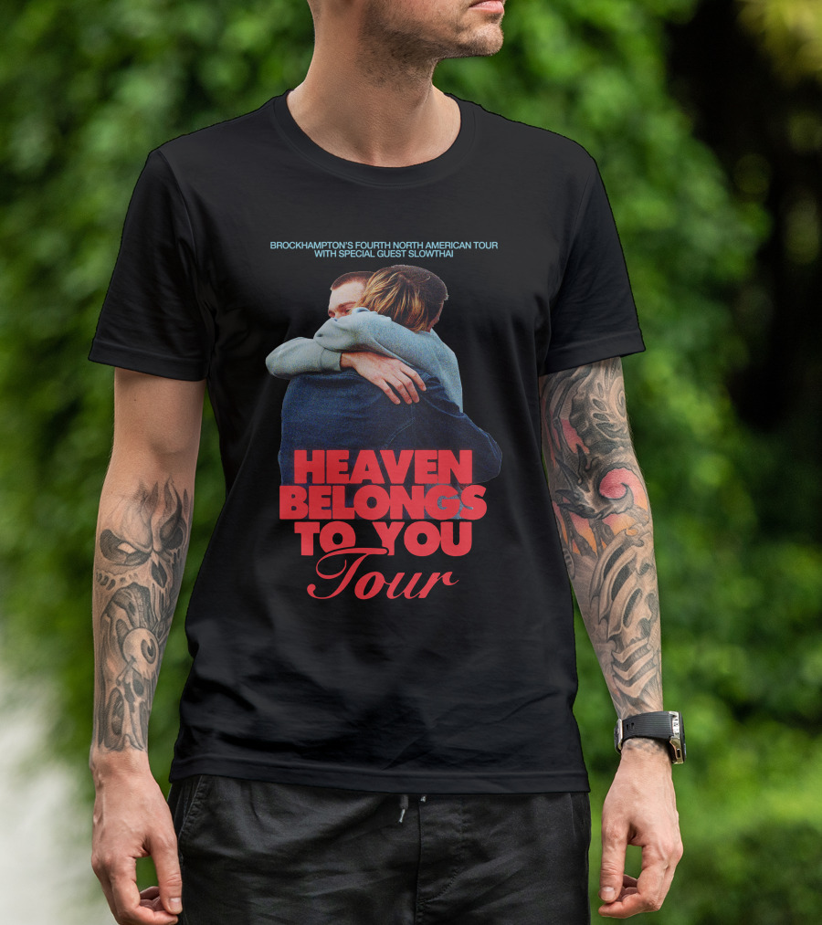 BROCKHAMPTON'S Fourth North American Tour Heaven Belongs To You Tour With Special Guest Slowthai T-Shirt