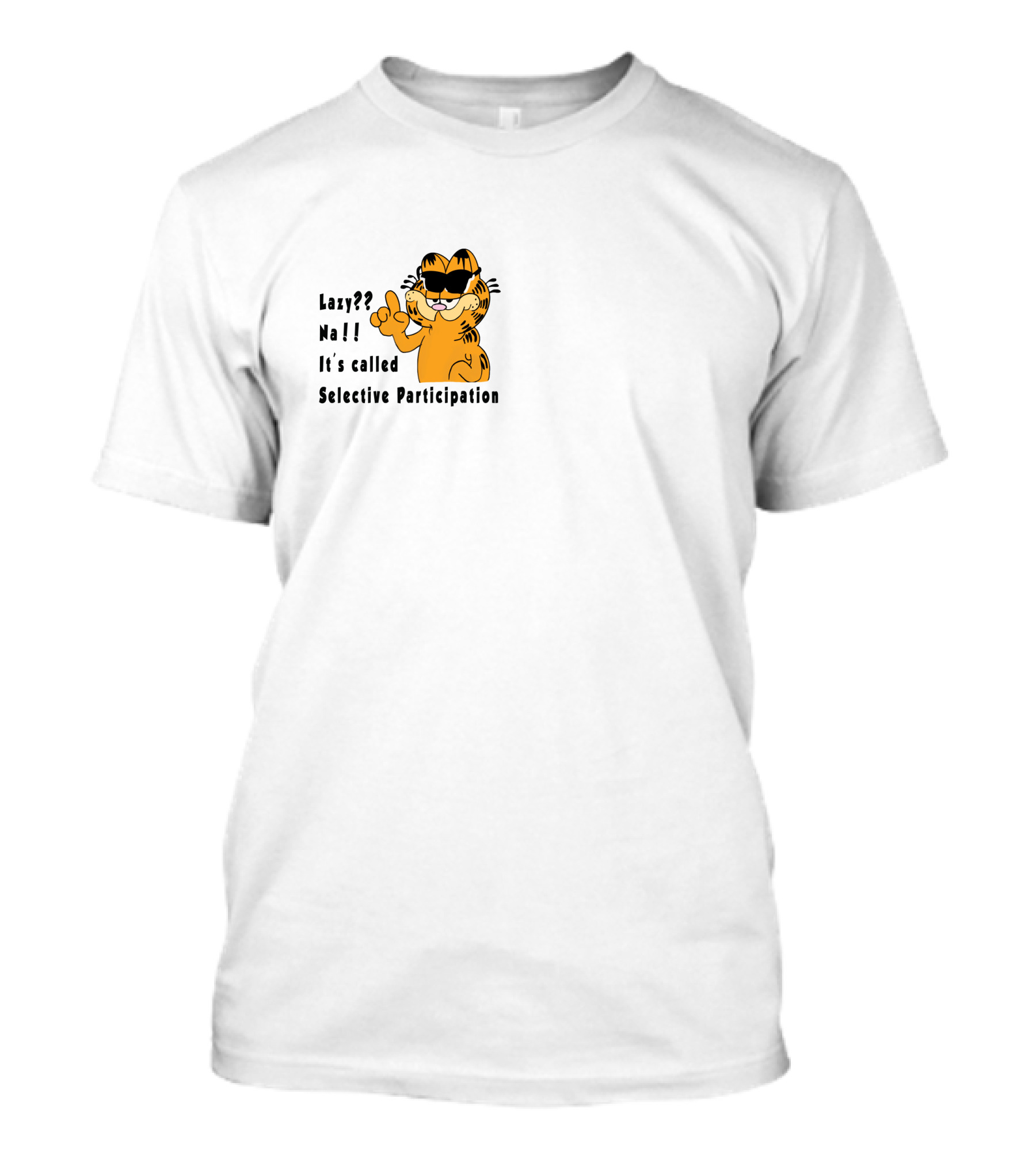 Garfield Lazy Na It's Called Selective Participation T-Shirt