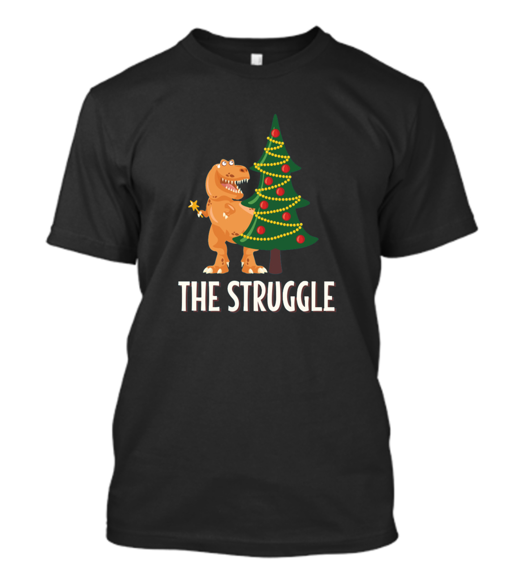 The Struggle T-Rex Christmas Tree Decor Challenge T-Shirt