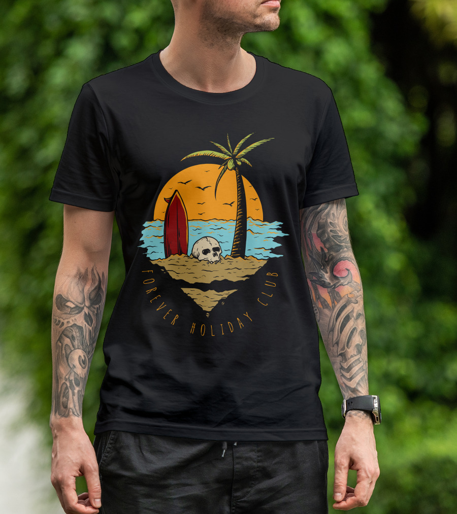 Forever Holiday Club Skull And Surf Board In The Sunset Beach Scene T-Shirt