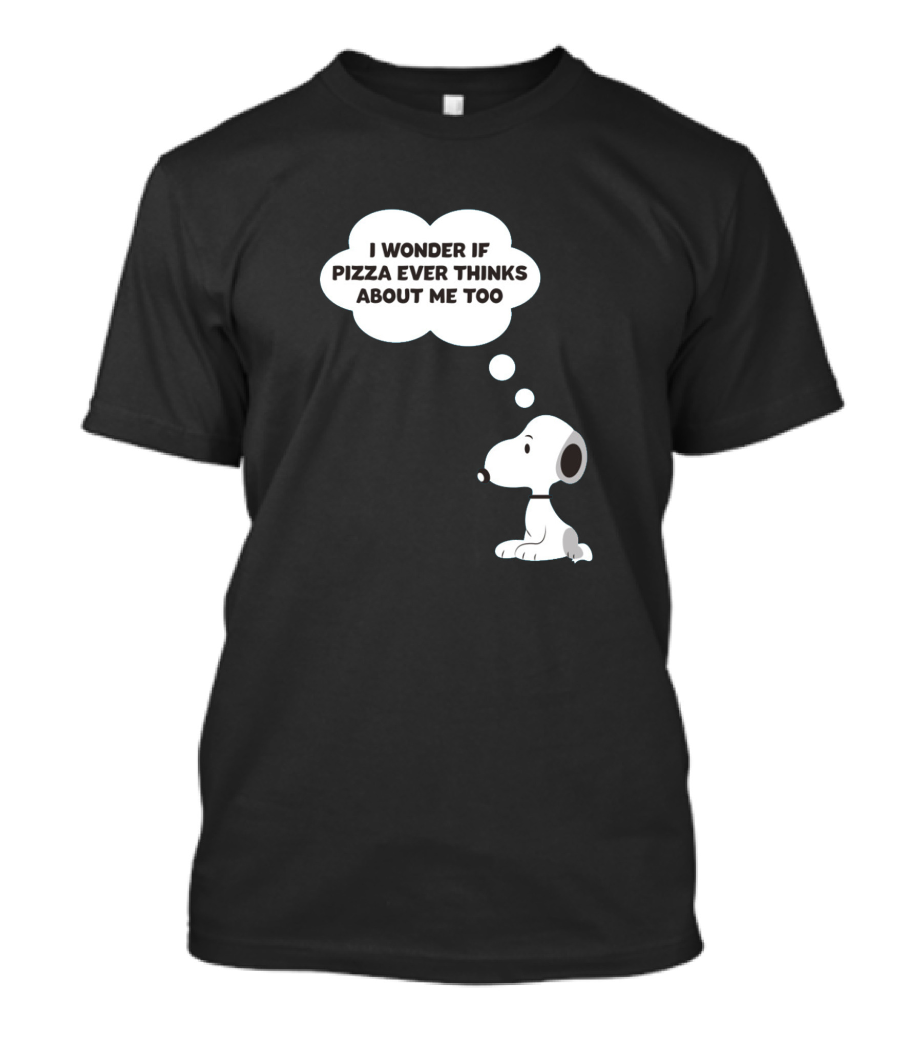 Snoopy I Wonder If Pizza Ever Thinks About Me Too T-Shirt