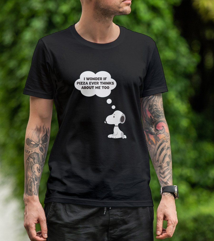 Snoopy I Wonder If Pizza Ever Thinks About Me Too T-Shirt