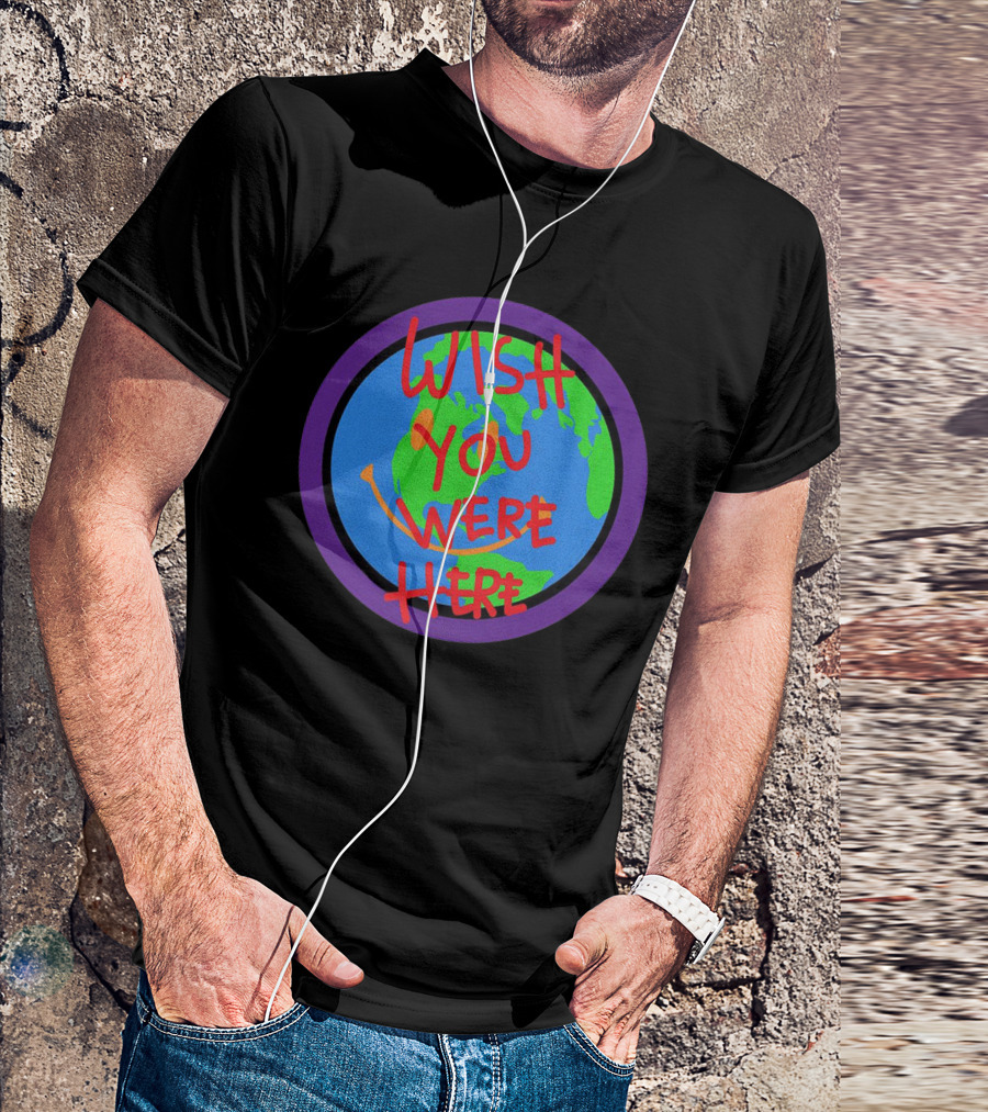 WISH YOU WERE HERE Earth Sticker T-Shirt