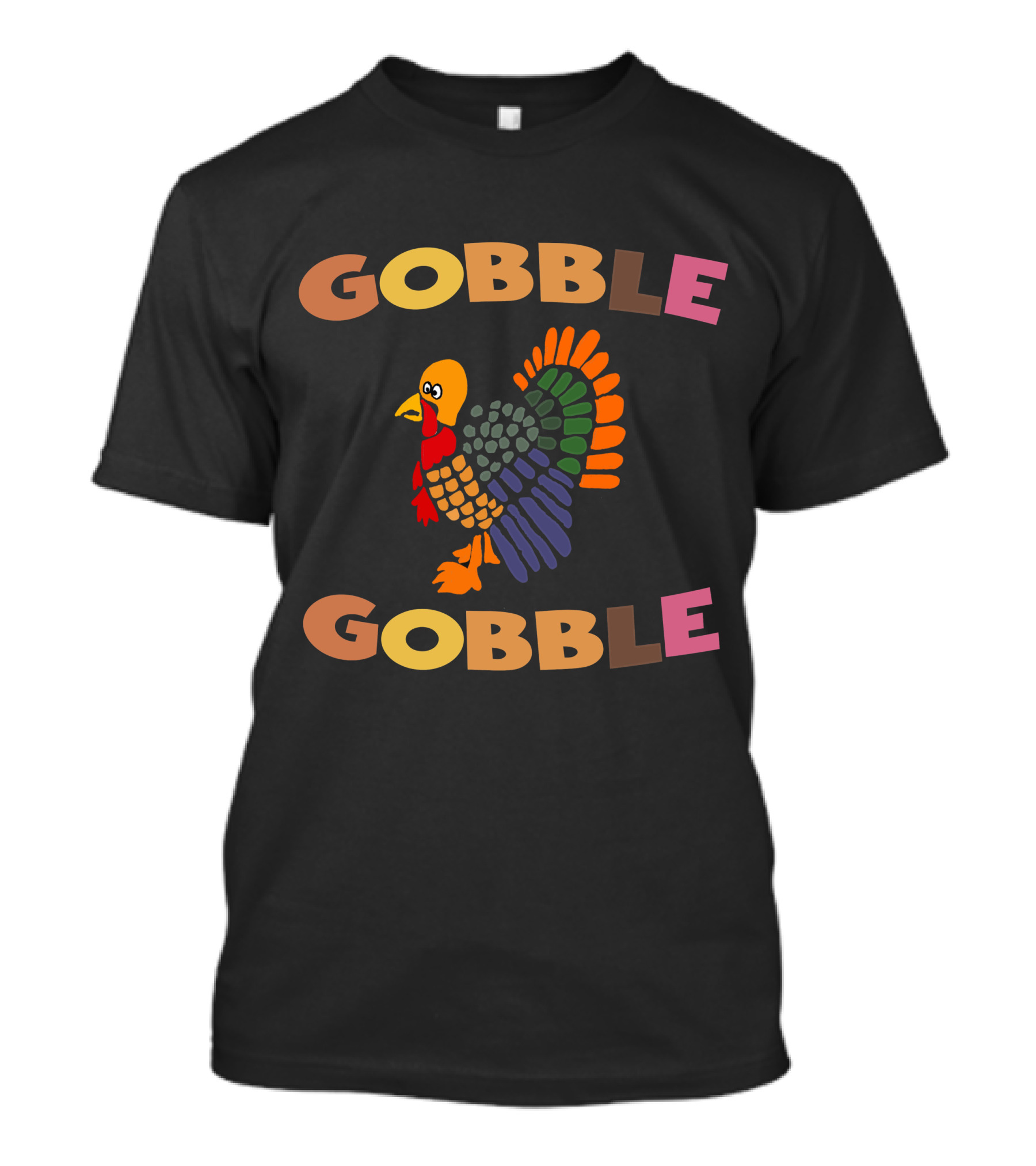 Thanksgiving Gobble Gobble Colorful Turkey T-Shirt