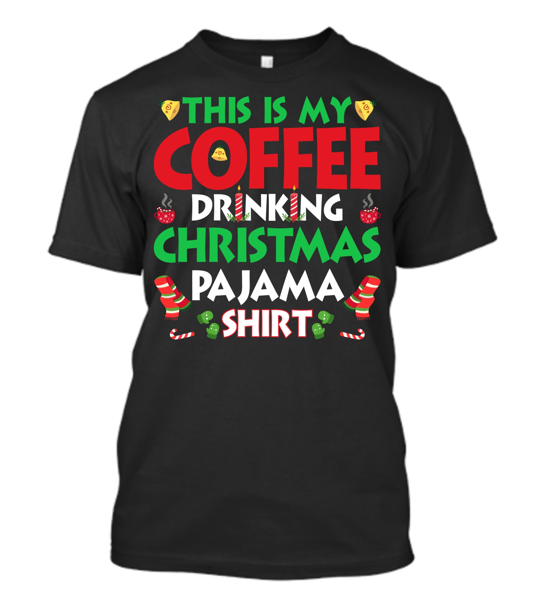 This Is My Coffee Drinking Christmas Pajama T-Shirt