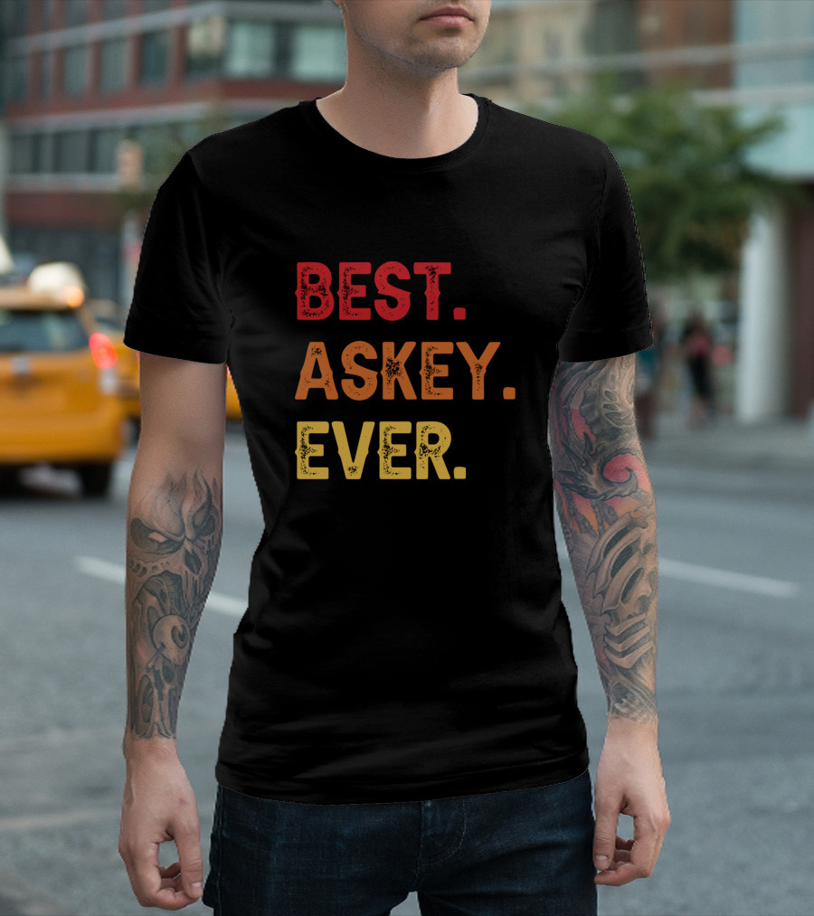 BEST ASKEY EVER T-Shirt