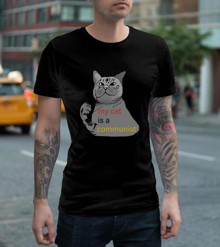 My Cat is a Communist Gray Cat Face with Text T-Shirt