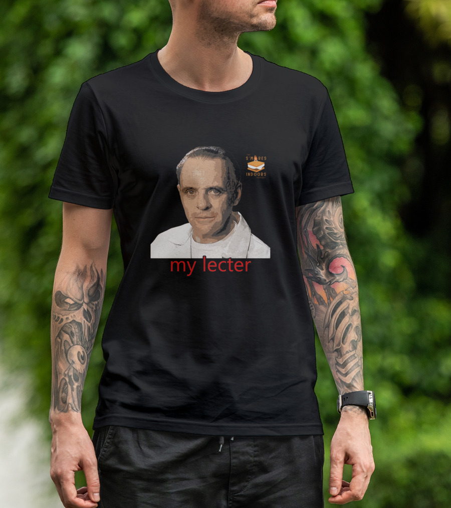 My Lecter S'mores Indoors Hopkins T-Shirt