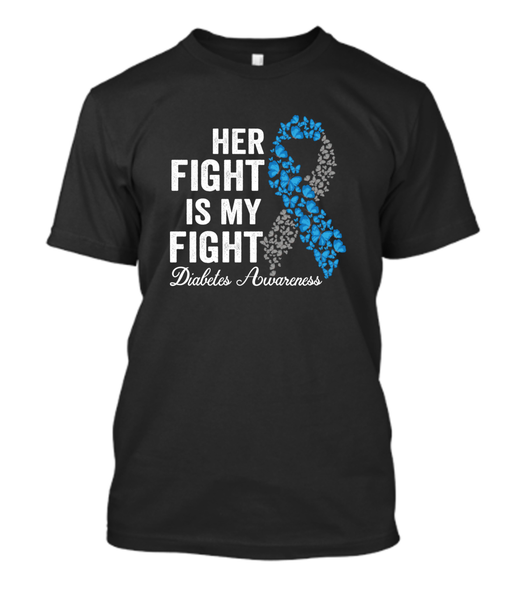 Her Fight Is My Fight Diabetes Awareness Blue Butterfly T-Shirt