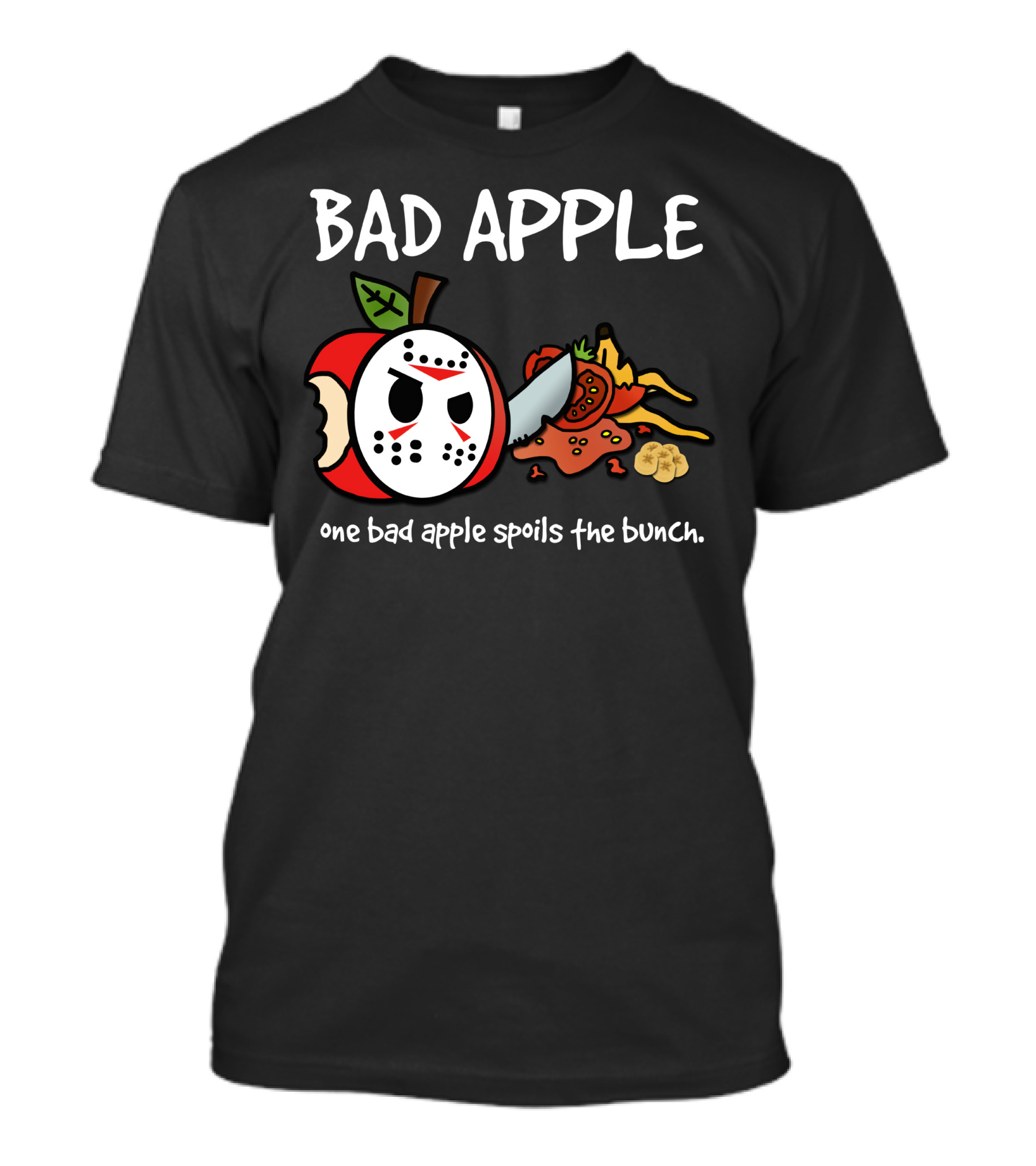 BAD APPLE Jason Mask One Bad Apple Spoils The Bunch T-Shirt