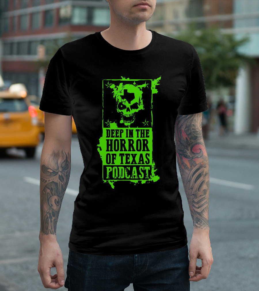 Deep In The Horror Of Texas Podcast Skull And Stars T-Shirt
