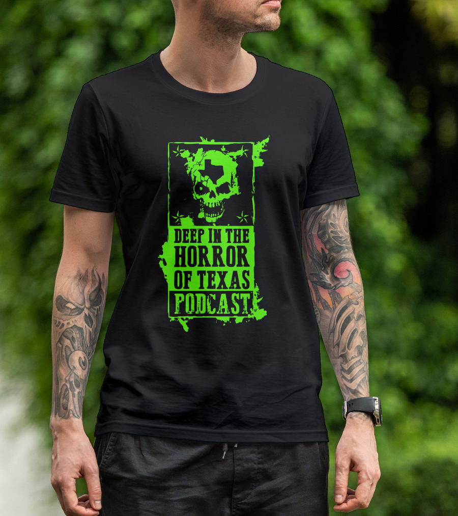 Deep In The Horror Of Texas Podcast Skull And Stars T-Shirt