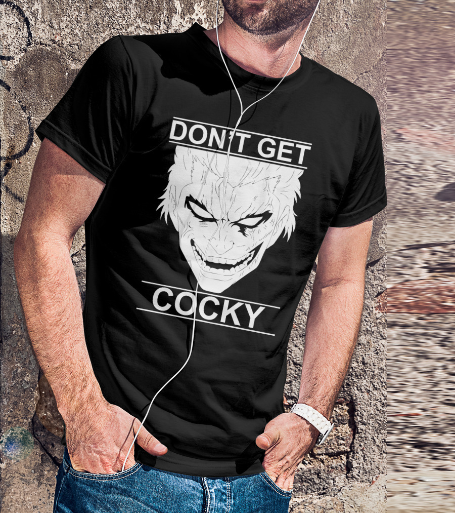 DON’T GET COCKY Joker-Inspired Villainous Grin T-Shirt