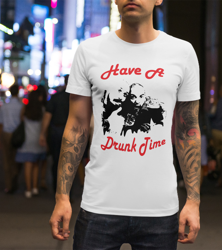Have A Drunk Time Black And Red Text With Two Silhouetted Figures T-Shirt
