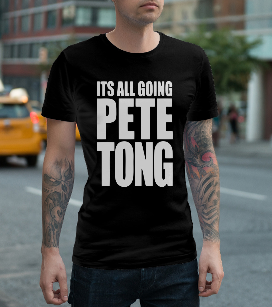 Its All Going Pete Tong T-Shirt