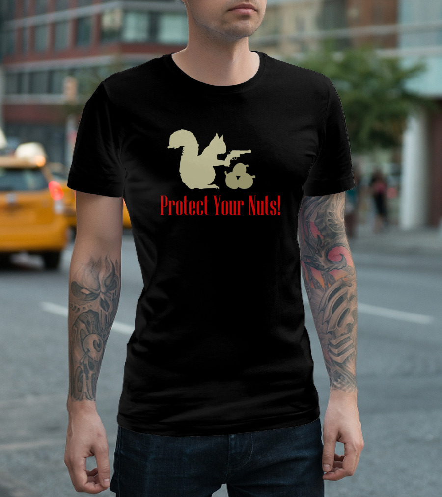 Protect Your Nuts Squirrel With Gun And Acorns T-Shirt