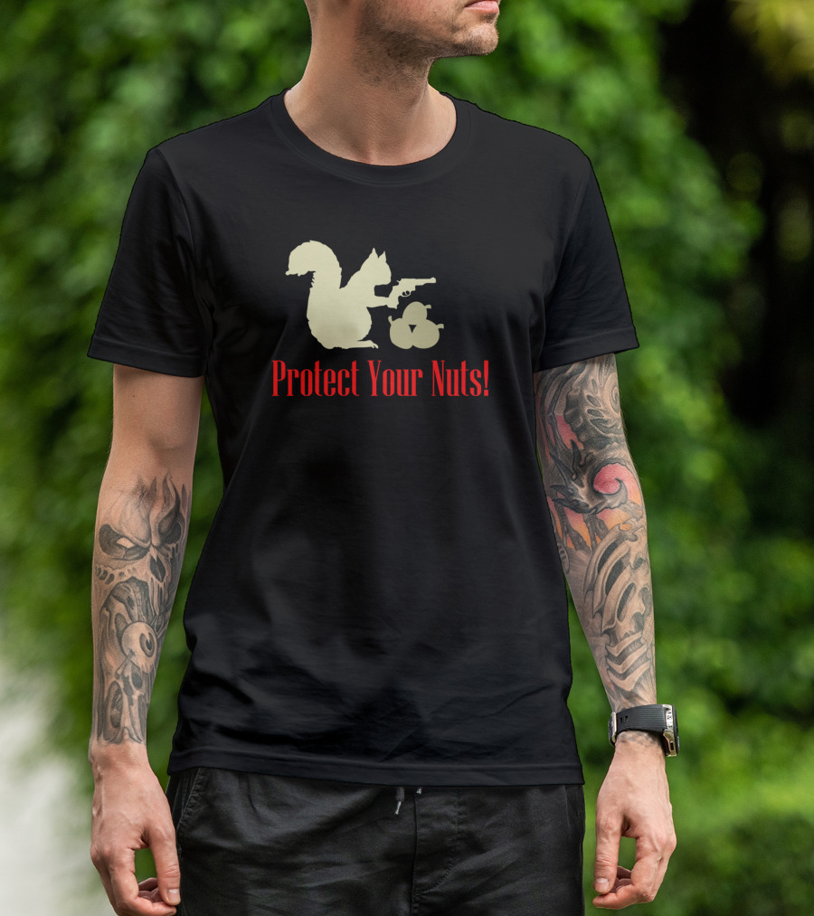 Protect Your Nuts Squirrel With Gun And Acorns T-Shirt