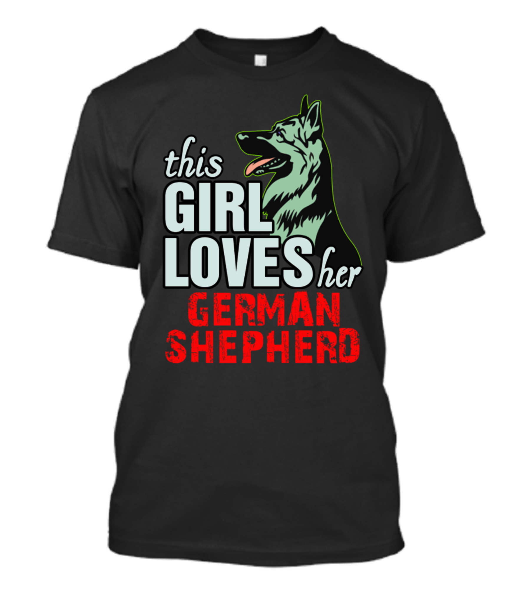 This Girl Loves Her German Shepherd T-Shirt