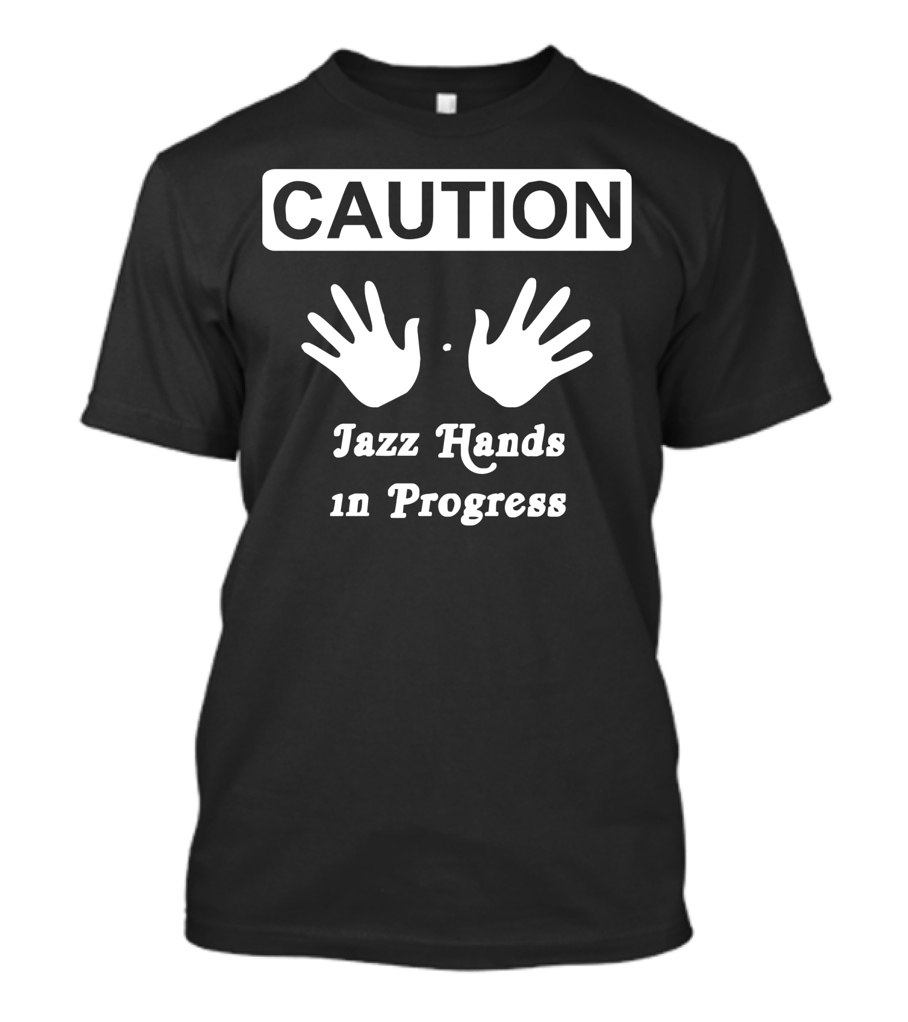 Caution Jazz Hands In Progress Funny Jazz Dance Comic Boogie Camp Trumpet T-Shirt