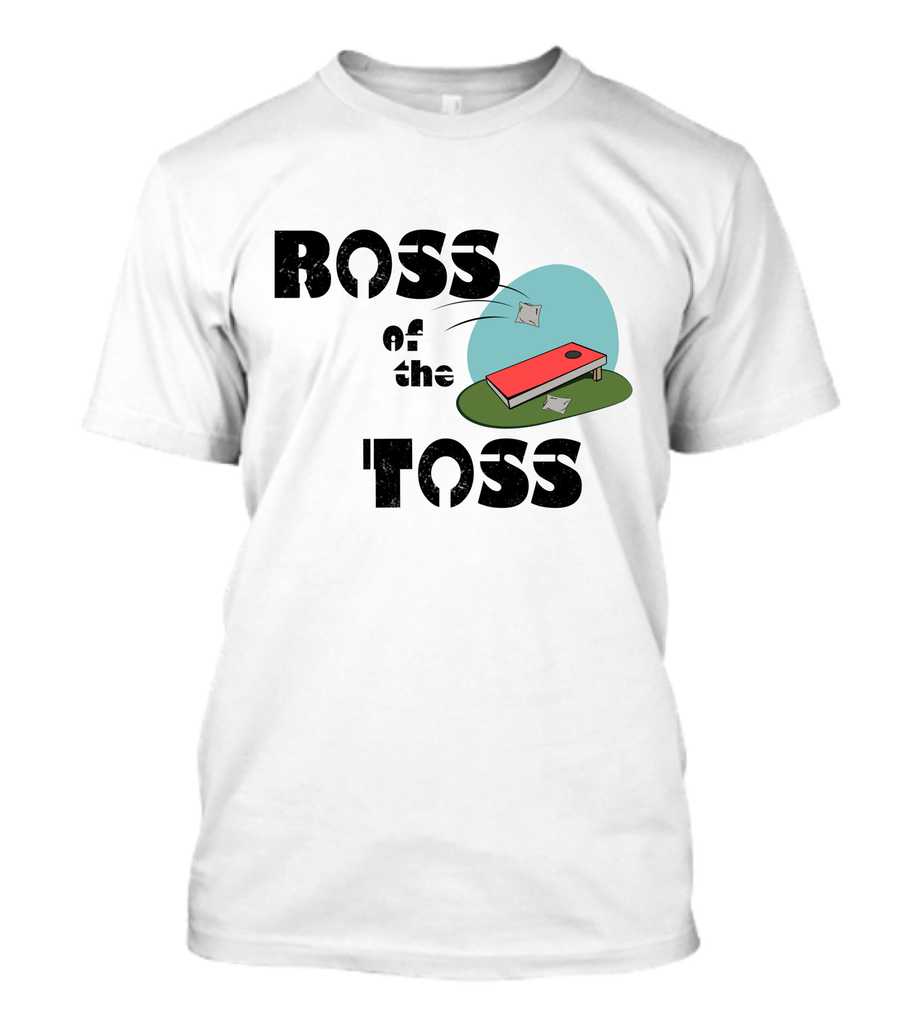 Boss Of The Toss Corn Hole Tossing Champion T-Shirt