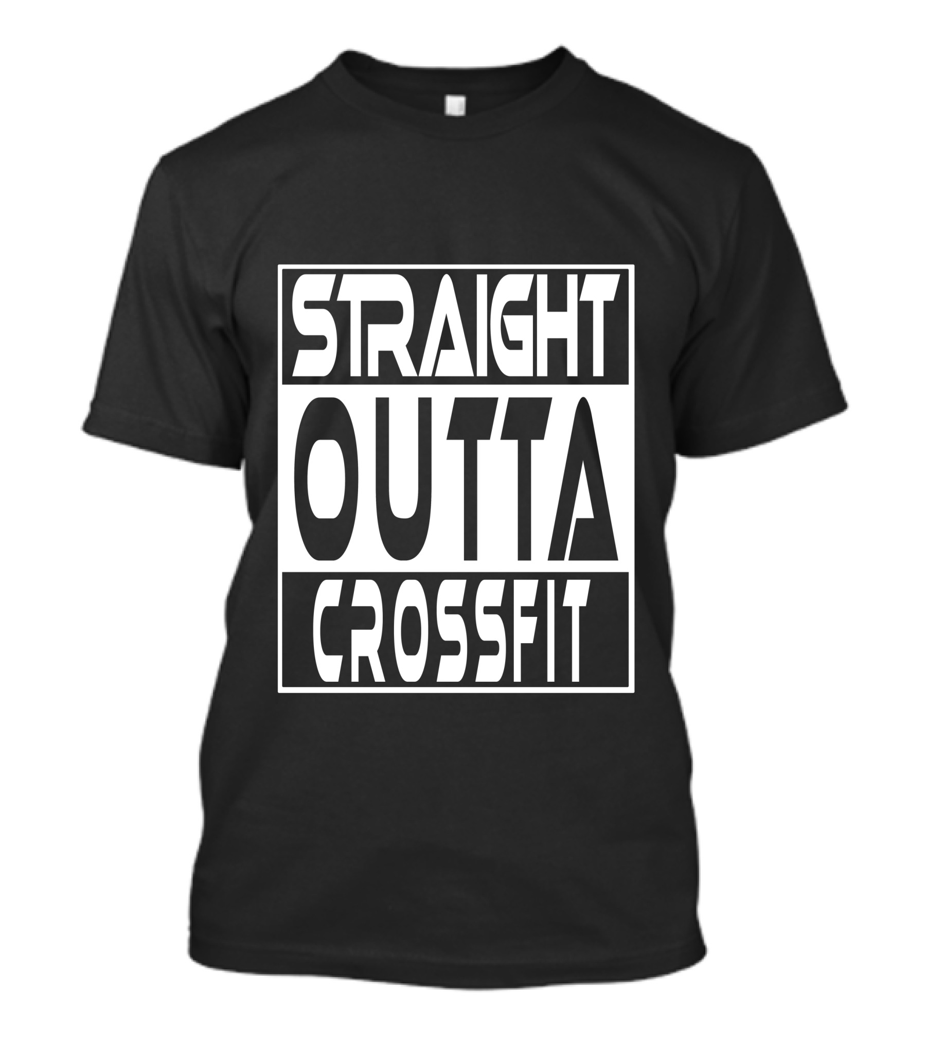 Straight Outta Crossfit T-Shirt