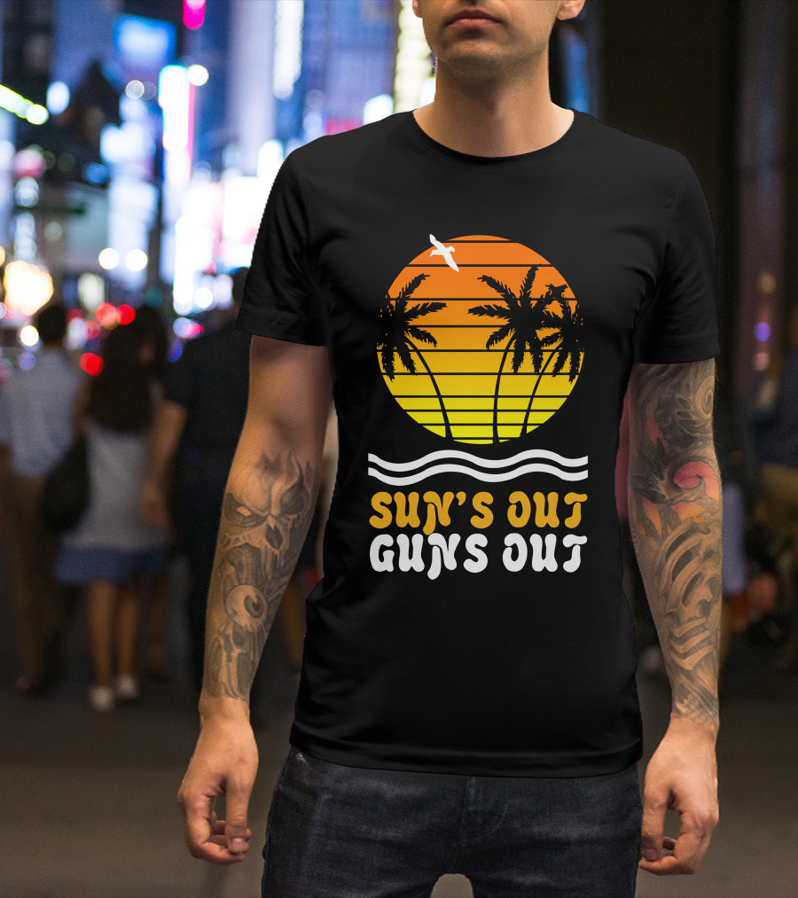 Sun's Out Guns Out Sunset Palms And Waves T-Shirt