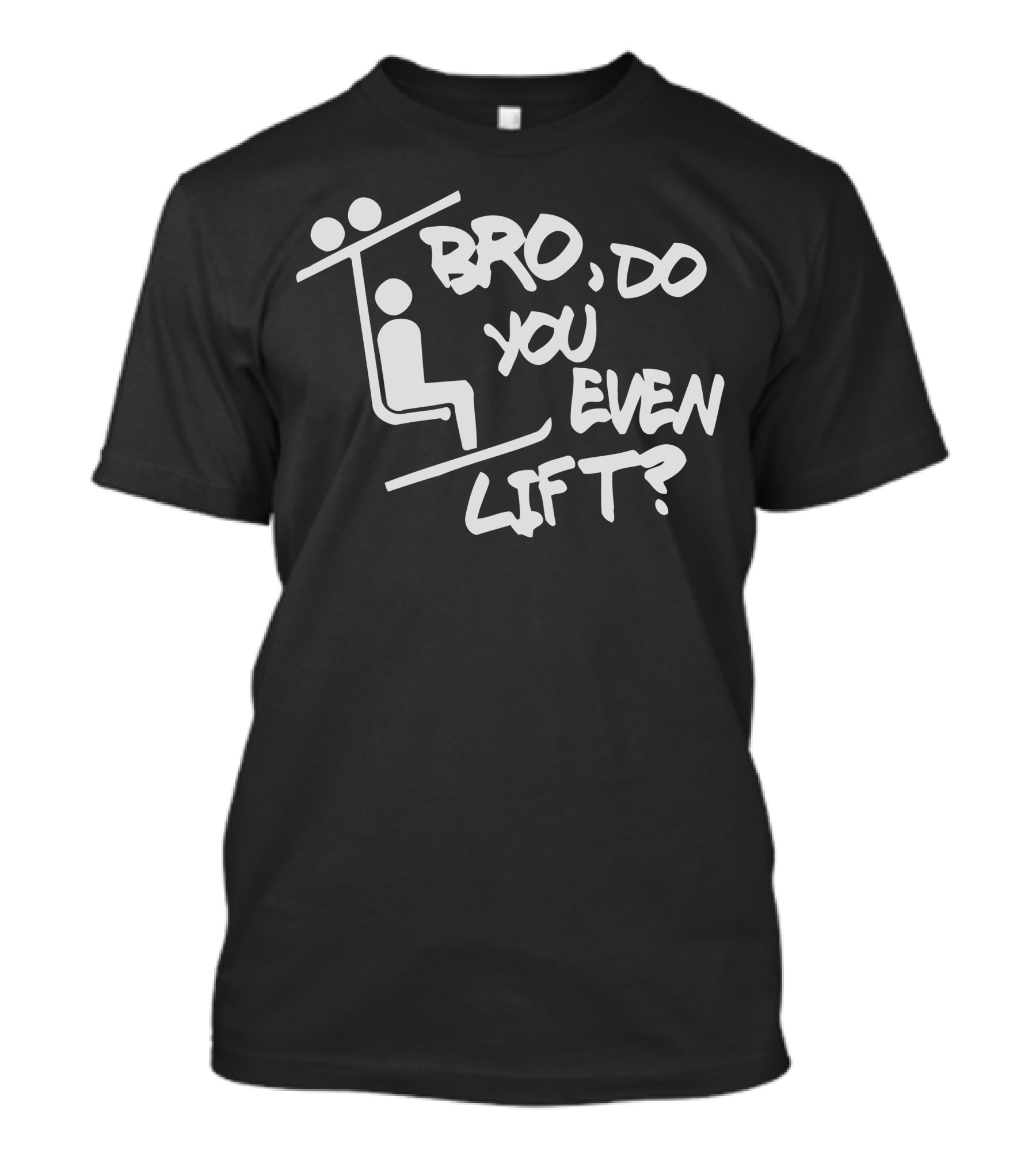 Bro Do You Even Lift Ski Lift Iconic Phrase T-Shirt