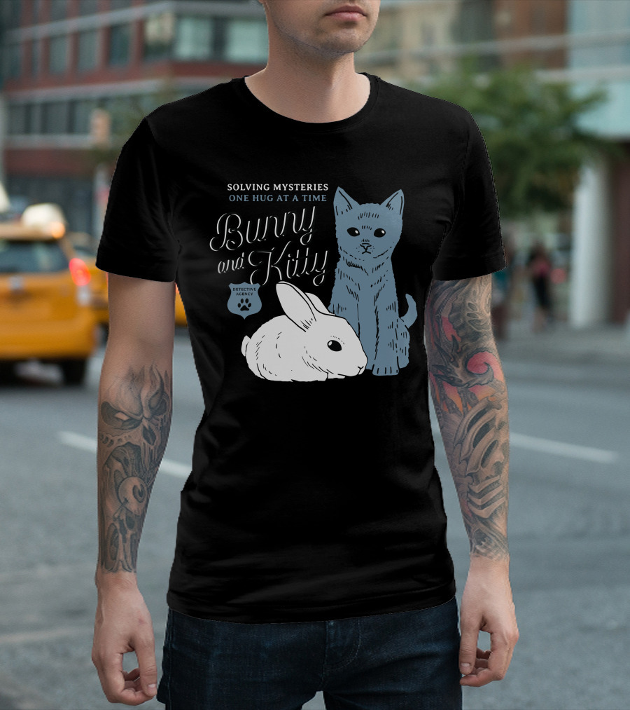 Solving Mysteries One Hug At A Time Bunny And Kitty Detective Agency T-Shirt