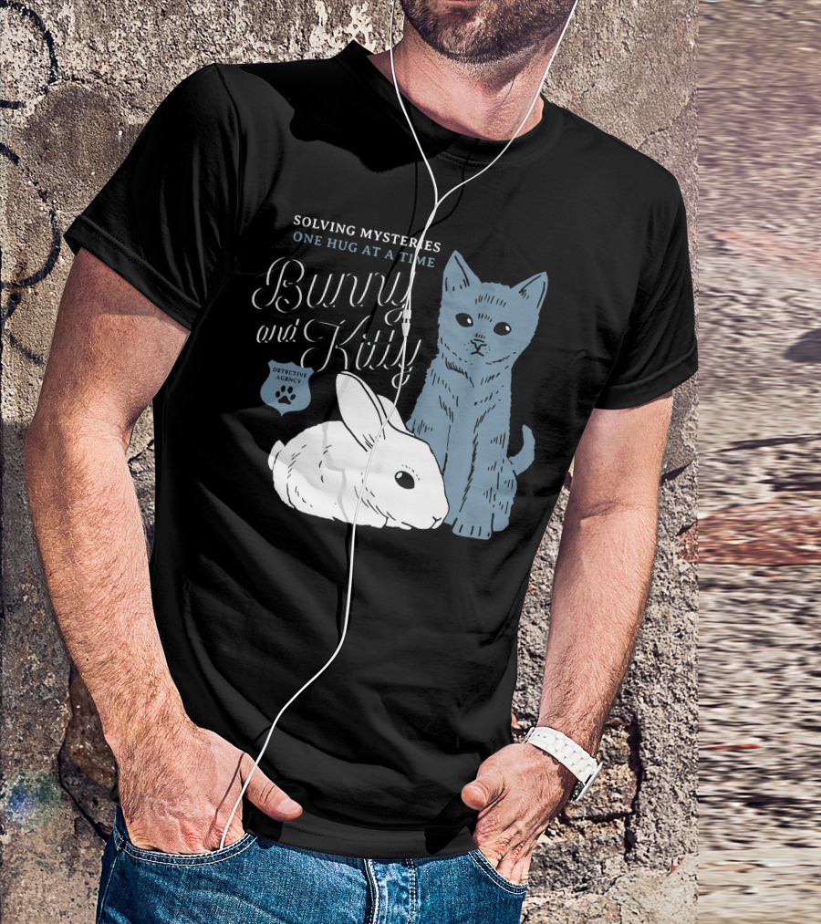 Solving Mysteries One Hug At A Time Bunny And Kitty Detective Agency T-Shirt