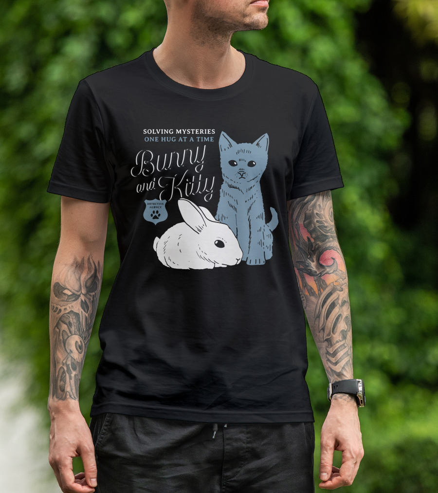 Solving Mysteries One Hug At A Time Bunny And Kitty Detective Agency T-Shirt