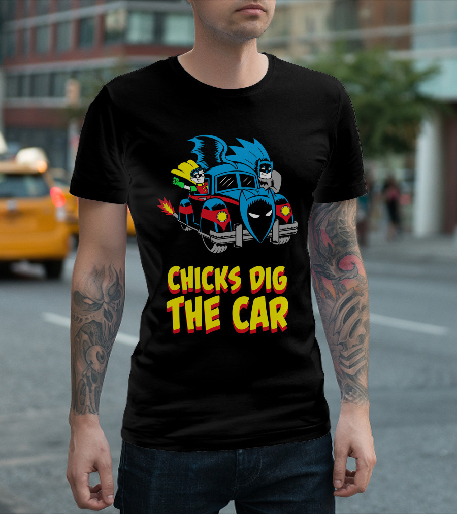 Batman And Robin Chicks Dig The Car T-Shirt