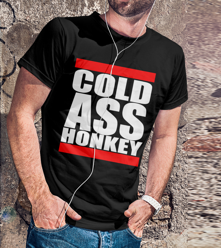 COLD ASS HONKEY Bold White Letters On Black And Red Bars T-Shirt
