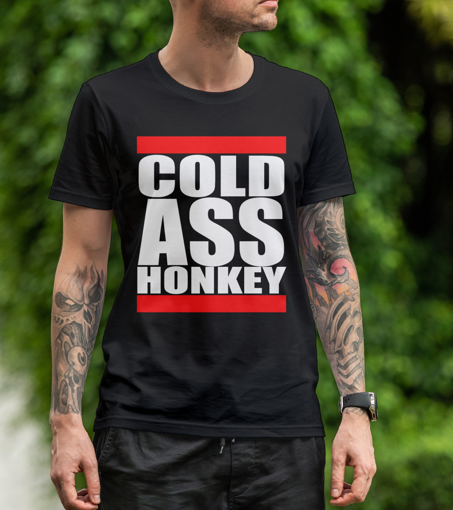 COLD ASS HONKEY Bold White Letters On Black And Red Bars T-Shirt