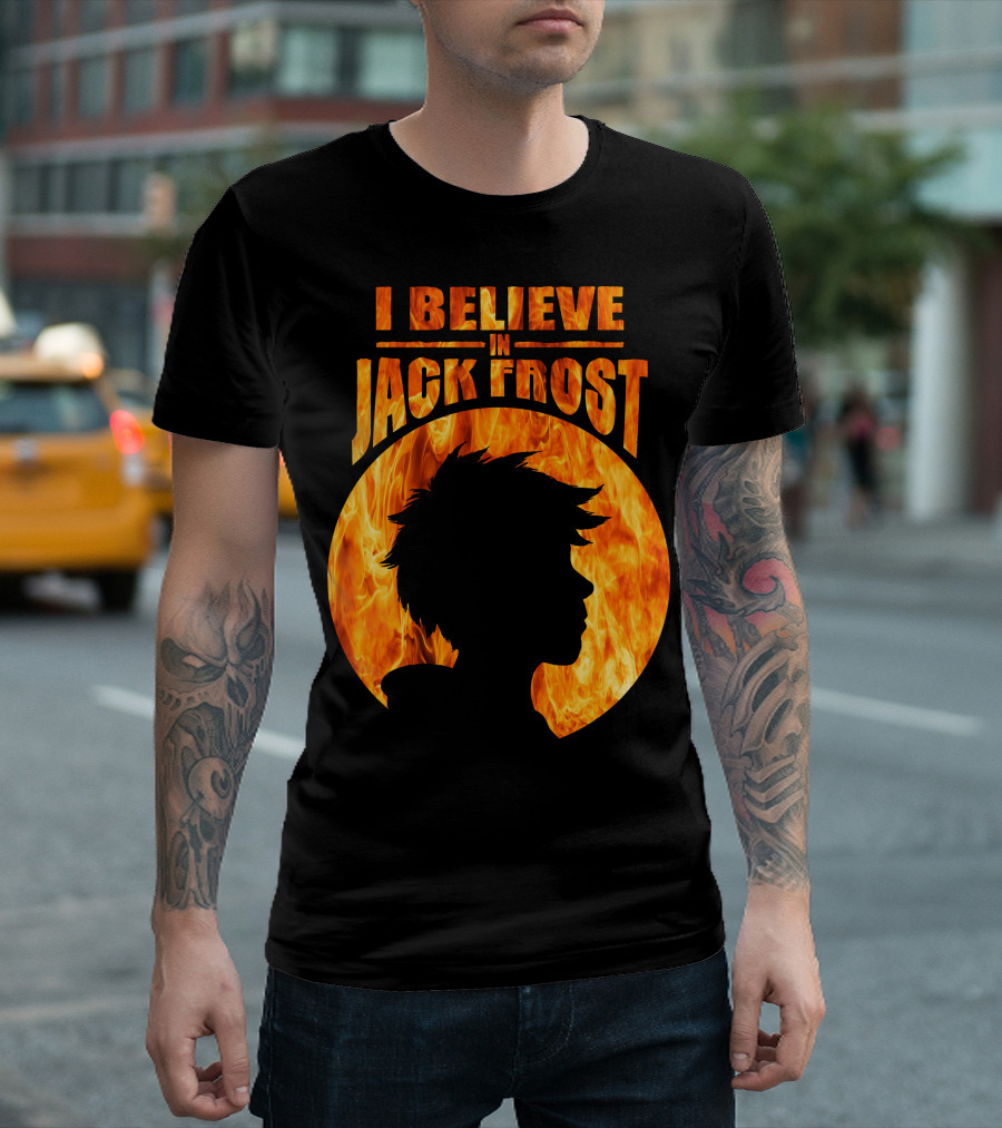 I BELIEVE IN JACK FROST Silhouette with Fiery Background T-Shirt