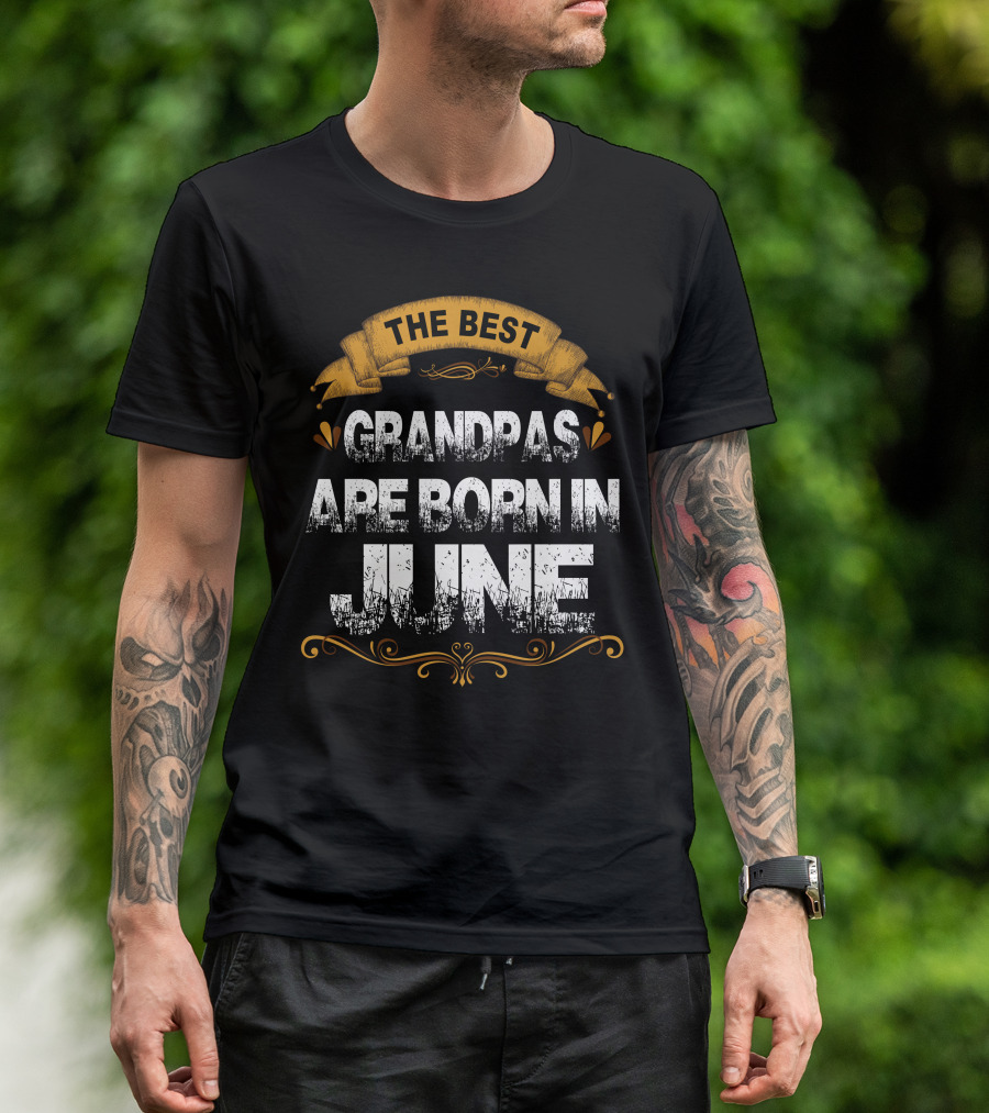 The Best Grandpas Are Born In June Bold Text With Yellow Ribbon And Decorative Elements T-Shirt
