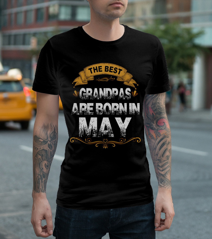 The Best Grandpas Are Born In May T-Shirt