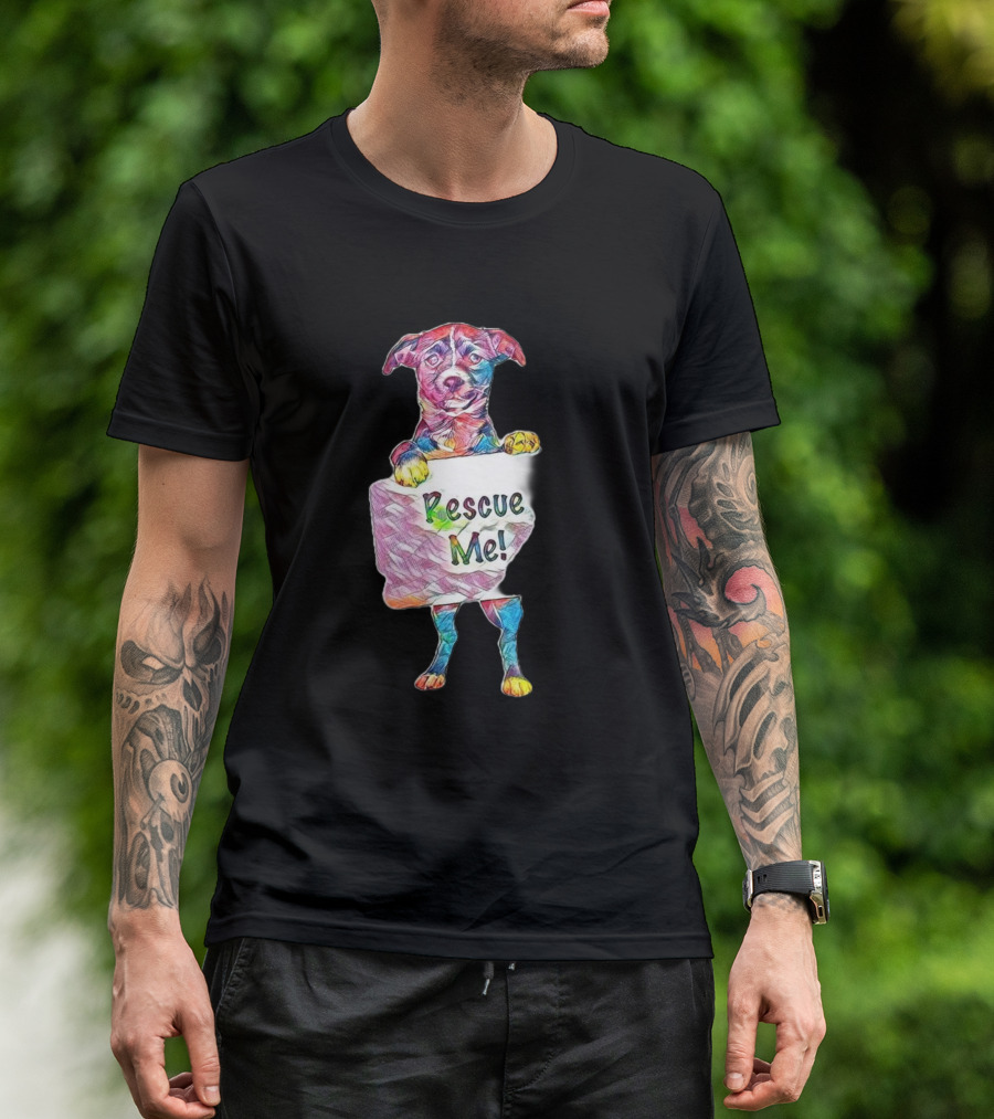 Adorable Little Dog Holding Rescue Me Sign T-Shirt