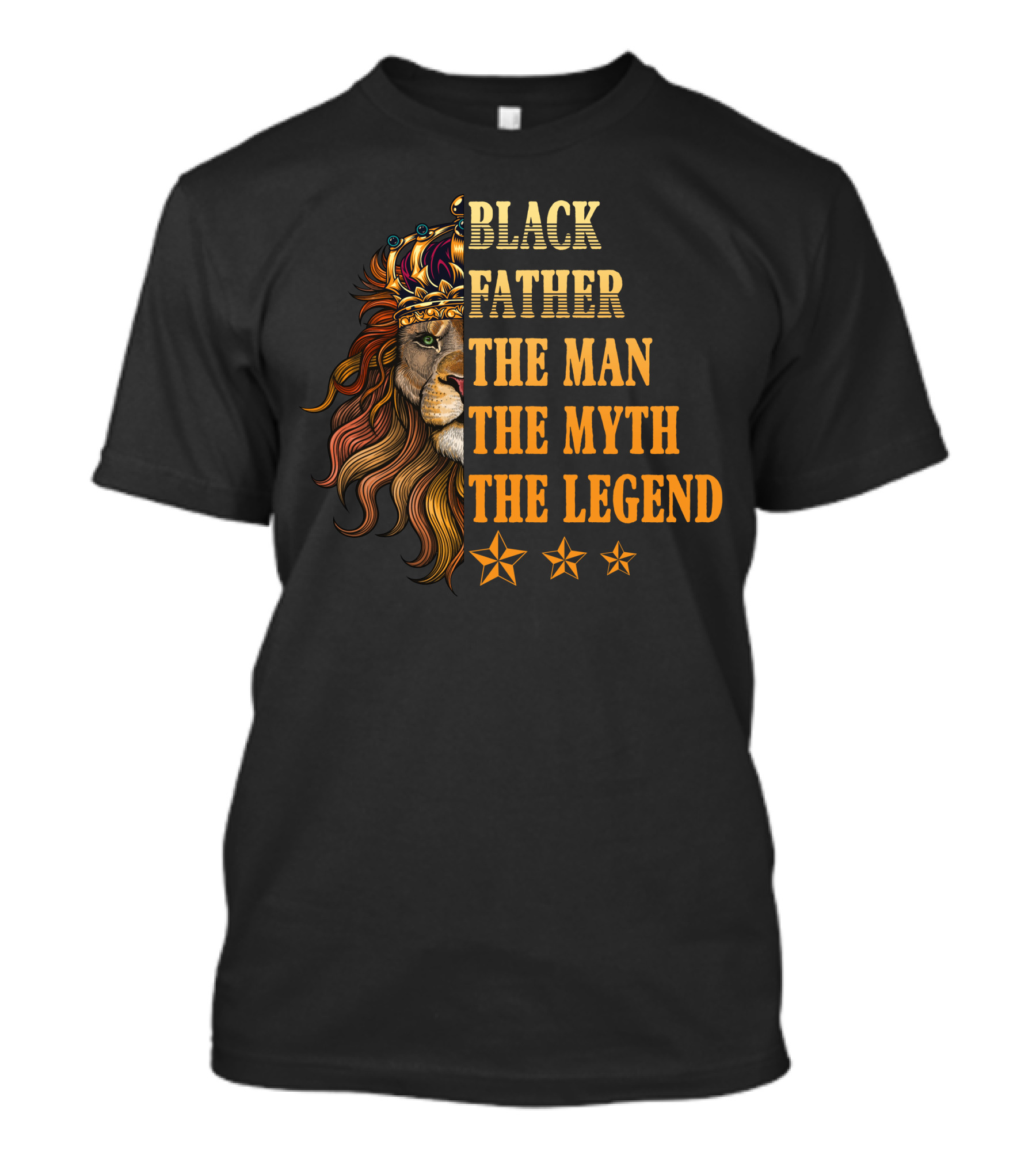 Black Father The Man The Myth The Legend Lion King Stars T-Shirt