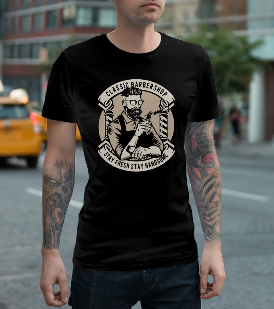 Classic Barber Shop Stay Fresh Stay Handsome T-Shirt