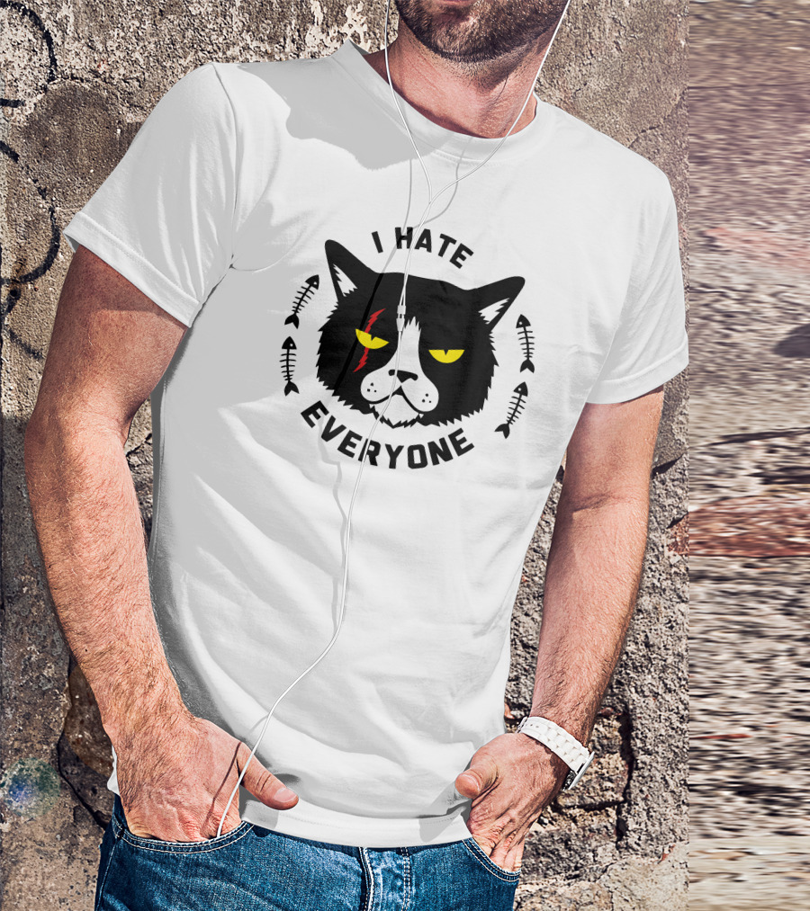 I Hate Everyone Wild Cat With Fishbones And Yellow Eyes T-Shirt