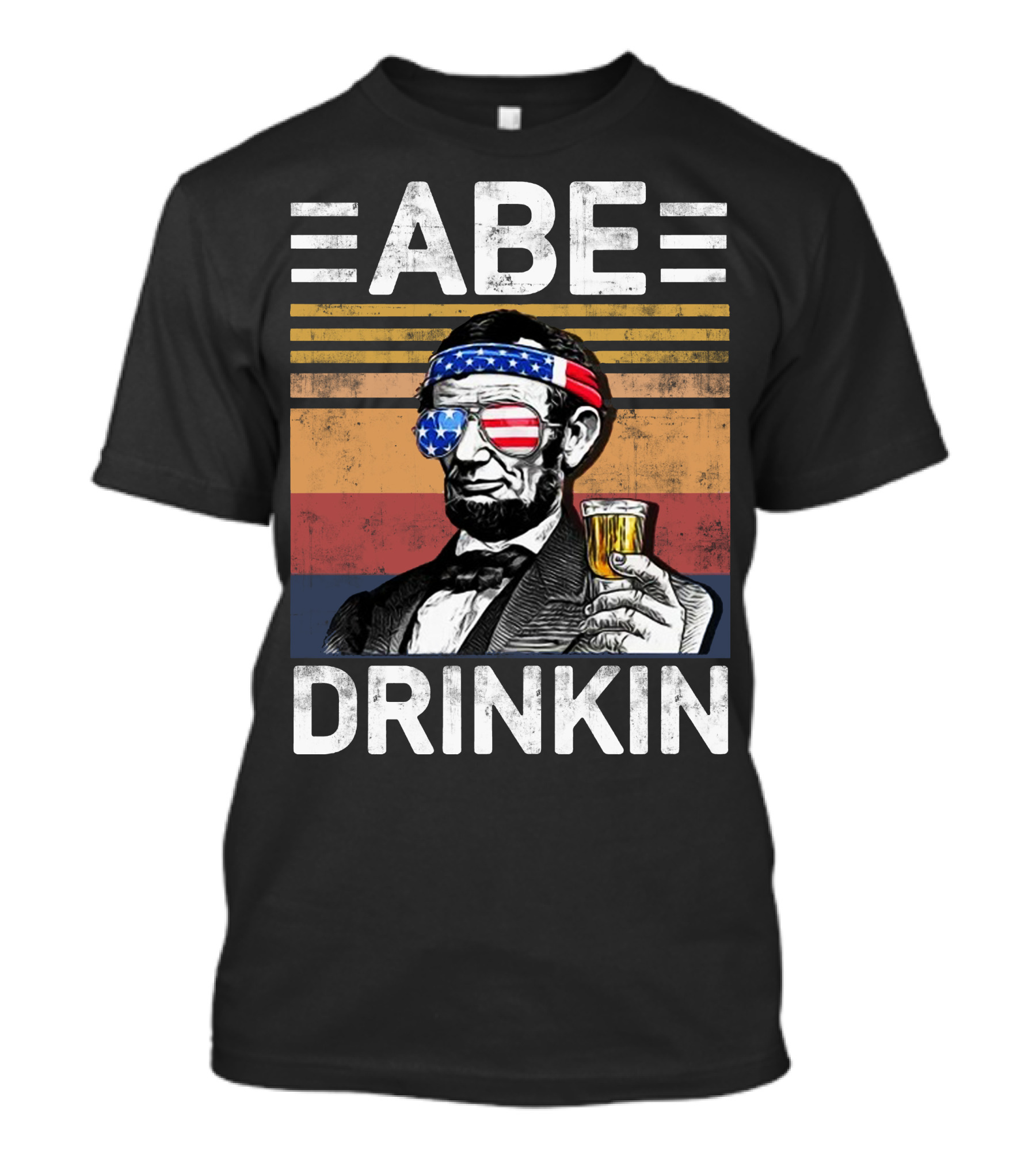 ABE DRINKIN INDEPENDENCE DAY AMERICAN FLAG VINTAGE T-Shirt