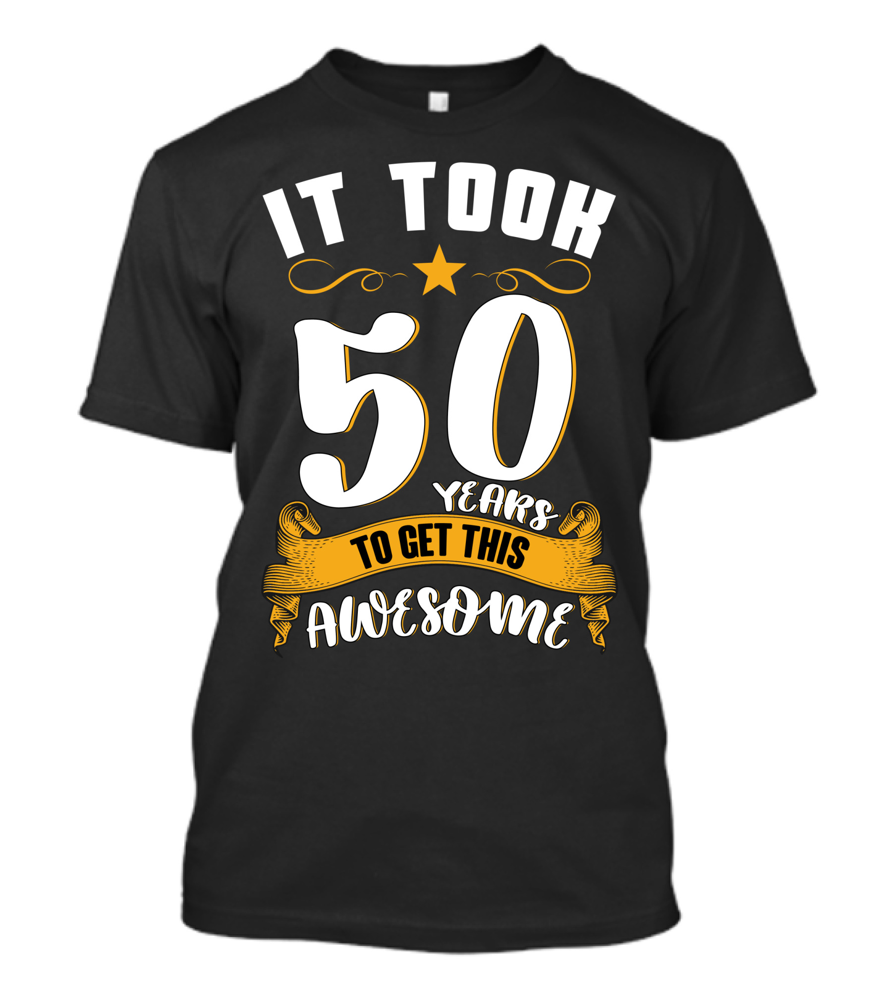 It Took 50 Years To Get This Awesome 50 Years Awesome Star Banner T-Shirt